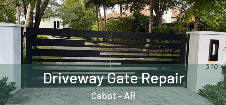 Driveway Gate Repair Cabot - AR