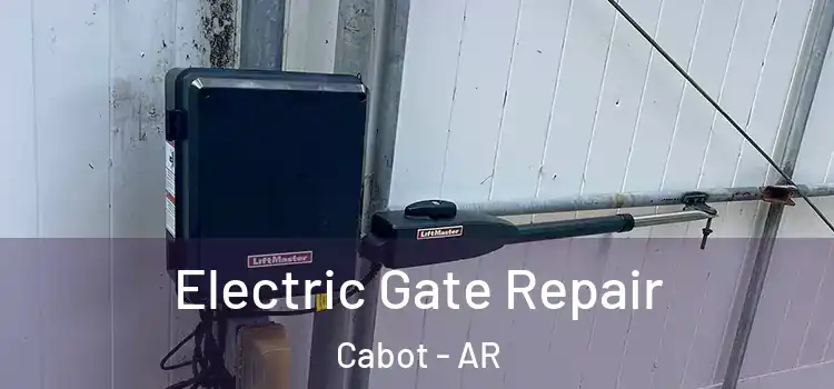 Electric Gate Repair Cabot - AR