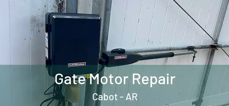 Gate Motor Repair Cabot - AR