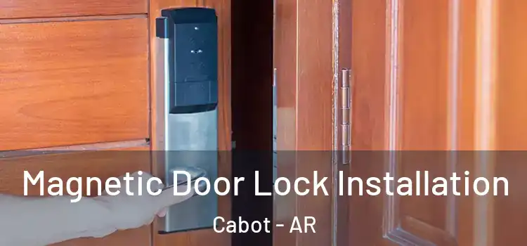  Magnetic Door Lock Installation Cabot - AR