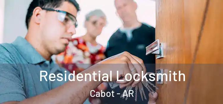 Residential Locksmith Cabot - AR