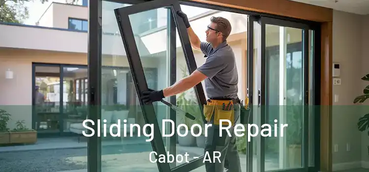 Sliding Door Repair Cabot - AR